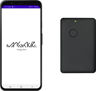 magickiri 専用デバイス・Androidアプリケーション